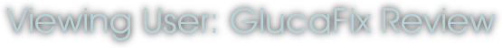 Viewing User: GlucaFix Review