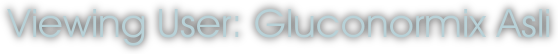 Viewing User: Gluconormix Asli