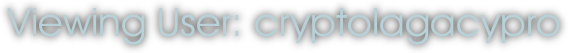 Viewing User: cryptolagacypro