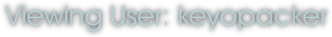 Viewing User: keyopacker