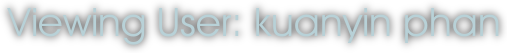 Viewing User: kuanyin phan