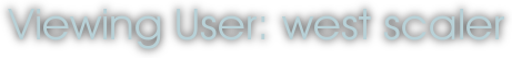 Viewing User: west scaler